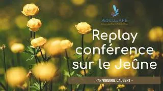 Miniature : 🌱 Accompagner le jeûne en naturopathie : comprendre, sécuriser, pratiquer | Virginie Caubert