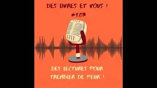 Miniature : Des lectures pour trembler de peur | Des livres et vous #1.03