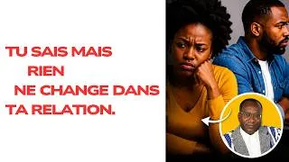 Miniature : Pourquoi ta relation ne change pas malgré tous les conseils que tu reçois?