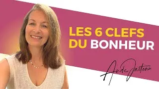 Miniature : Les 6 clefs du Bonheur !