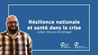 Miniature : Capsule vidéo - Julien Bruno Enzinger - Parcours « Résilience nationale et santé dans la crise »