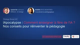 Miniature : Pédago Boost #2 l IApocalyse : Comment enseigner à l'ère de l'intelligence artificielle (IA) ?