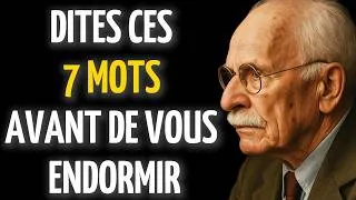 Miniature : Carl Jung : Les 7 mots avant de s’endormir qui « déclenchent la manifestation »