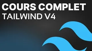 Miniature : Nouveau cours Tailwind version 4, juste pour vous 🎁
