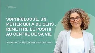 Miniature : Sophrologue, un métier qui a du sens : remettre le positif au centre de sa vie