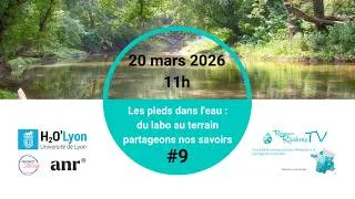 Miniature : Les pieds dans l'eau : du labo au terrain partageons nos savoir #9