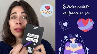 Miniature : 💚🌎 Un exercice pour cultiver sa confiance en soi