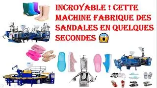 Miniature : Voici Cette machine Qui  Fabrique des sandales En Quelques Sec....
