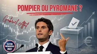 Miniature : Présidentielle 2027 : Gabriel Attal — il achète votre calme avec votre propre argent