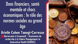 Miniature : Dons financiers, santé mentale et chocs économiques | Arielle Cohen Tanugi Carresse