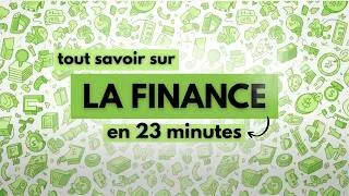 Miniature : Comprendre TOUTE la Finance en 23 minutes : De votre compte courant à la Bourse mondiale