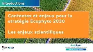 Miniature : Introductions : Le Contexte Ecophyto 2030 et enjeux scientifiques – Colloque Ecophyto R&I Juin 2025