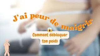 Miniature : Comment dépasser la peur du changement et débloquer ta perte de poids ?