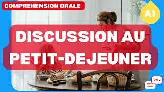 Miniature : Compréhension orale | Dialogue | le matin au petit déjeuner (entre une mère et sa fille) | A1