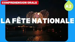 Miniature : Compréhension orale | La fête nationale en France | A2