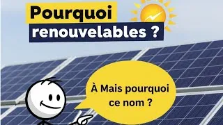 Miniature : Pourquoii appelle ça t'on des énergies renouvelables ?