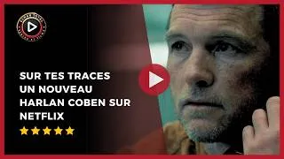 Miniature : Sur tes traces : le nouveau thriller Netflix d’Harlan Coben avec Sam Worthington