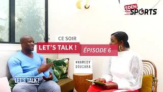 Miniature : Teaser "LET’S TALK !" épisode 6