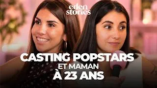 Miniature : Casting POPSTARS et MAMAN à 23 ans