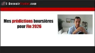 Miniature : Mes prédictions boursières pour fin 2026
