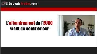 Miniature : L’effondrement de l’euro vient de commencer