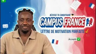 Miniature : Campus France 🇫🇷 : Voici comment rediriger une bonne lettre de motivation 