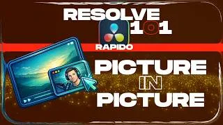 Miniature : Picture in Picture parfait sur DaVinci Resolve 21.