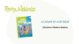 Miniature : Replay webinaire - Cahier d'entraînement grammaire Le Monde de Cléo 6e