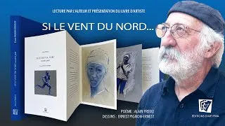Miniature : Lecture de SI LE VENT DU NORD... par son auteur, Alain Freixe © Editions d'art FMA