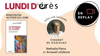 Miniature : Replay du lundi d'érès "La thérapie en société"