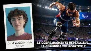 Miniature : Le corps augmenté redéfinit-il la performance sportive ? #JeuxParalympiques