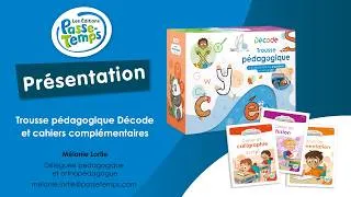 Miniature : Trousse pédagogique Décode et cahiers complémentaires - Présentation