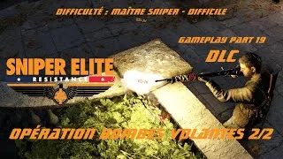 Miniature : [FR] SNIPER ELITE Résistance - Part 19 - Opération bombes volantes 2/2 - DLC - Gameplay PC en ultra