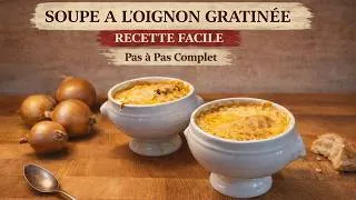 Miniature : Soupe à l’oignon gratinée 🍲 Recette facile & tradition française