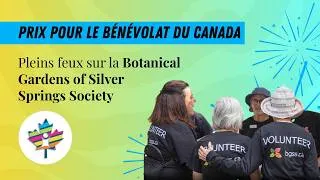 Miniature : Botanical Gardens of Silver Springs Society, lauréate d’un Prix pour le bénévolat du Canada de 2024