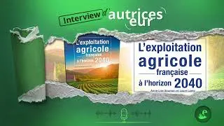 Miniature : L'exploitation agricole française à l'horizon 2040 - Anne-Lise Goumon et laure Lamy