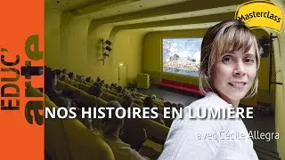 Miniature : Nos histoires en lumière : la fabrique d'un documentaire avec Cécile Allegra  | Masterclass