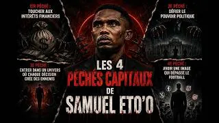 Miniature : Samuel Eto'o et ces 4 péchés CAPITAUX