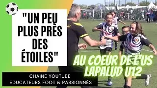 Miniature : Un peu plus près des étoiles (au coeur de l'US Lapalud U12)