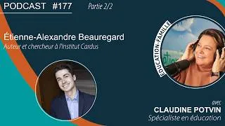 Miniature : ÉDUCATION FAMILLE | Épisode 177 avec Étienne-Alexandre Beauregard, chercheur à l’Institut Cardus