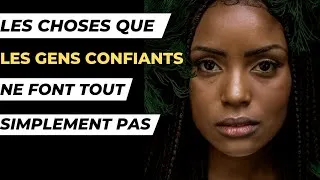 Miniature : 20 Choses Que Les Personnes Confiantes Ne Font Pas