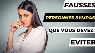 Miniature : 15 Signes De Fausses Personnes Sympas Que Vous Devez Éviter