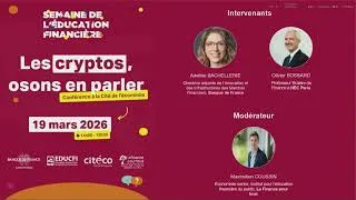 Miniature : Les cryptos, osons en parler - Conférence d'économie de la Semaine de l'éducation financière 2026