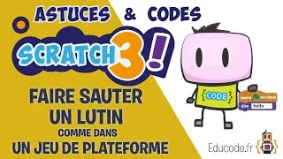 Miniature : Tuto Scratch3 - Comment faire sauter un lutin comme dans un jeu de plateforme
