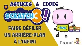 Miniature : Tuto Scratch3 - Comment faire défiler un arrière-plan à l'infini