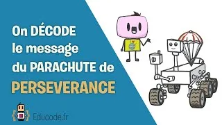 Miniature : On décode le message caché dans le parachute du rover Perseverance !