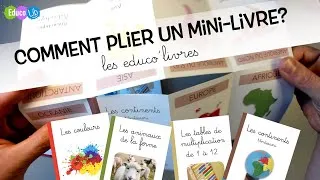 Miniature : Comment plier un Mini-Livre? (les Educo'livres : continents Montessori, multiplication, imagiers...)
