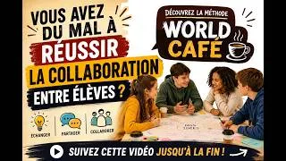 Miniature : WORLD CAFE : Une méthode collaborative intéressante ! #pédagogie #innovation #éducation #afrique