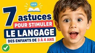 Miniature : 7 astuces pour stimuler le langage des enfants de 3 à 4 ans