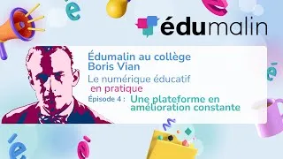 Miniature : Édumalin au collège Boris Vian : Épisode 4 (Conclusion)